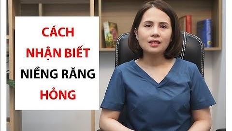 Cách nhận biết Niềng răng hỏng