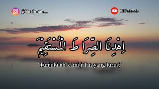 Lili Rahmah_Surah Al-Fatihah Irama Jiharka (untuk bacaan sholat merdu) #jiharkah #alfatihahmerdu