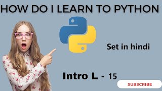 L - 15 complete Set in python in hindi with notes