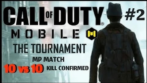Call of Duty: The Tournament (10vs10 KILL CONFIRMED) I CODM I Scorch Slash
