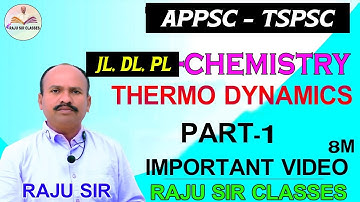 THERMO DYNAMICS PART-1II RAJU SIR CLASSES TSPSC|APPSC|SI-PC #group4 #sipc