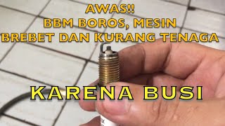 CARA MENYETEL BUSI YANG BENAR! Agar mesin bertenaga dan tidak boros