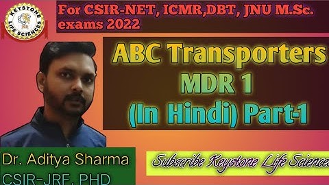 ABC Transporters |MDR-1| In Hindi| By Dr. Aditya Sharma CSIR-JRF, PhD For CSIR-NET ICMR DBT JNU DBT