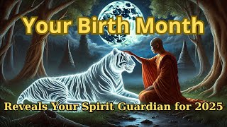 Discover Your TRUE Spirit Animal Based on Your Birth Month! Buddhist Teachings