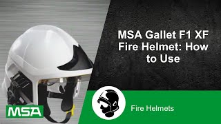 Feuerwehrhelm Gallet F1 XF: Anlegevorgang und Einstellung des Zubehörs