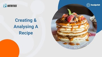 Nutritics Tutorials - Recipe Creator