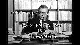 Jean-Paul Sartre - Existentialism is a Humanism [Philosophy Audioboook] Full Lecture