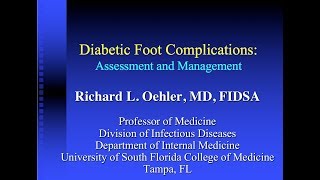 Update on Diabetic Foot Infections -- Richard Oehler, MD