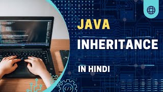 Inheritance in Java || Java Inheritance || Java Tutorial || In Hindi