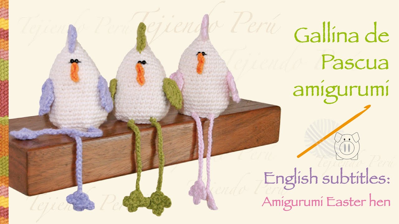 Paso a paso gallina de pascua tejida a crochet amigurumi / English subtitles amgurumi easter hen