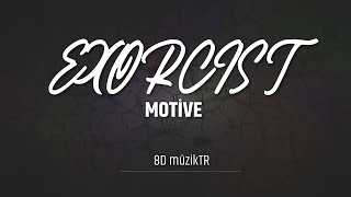 MOTIVE - EXORCIST [8D Version] Resimi