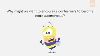 Learner Autonomy   What & Why