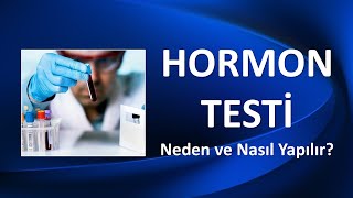 HORMON TESTİ NEDİR? NEDEN, NASIL YAPILIR? Resimi