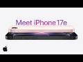 Ref:TiE2F1V841A Meet iphone 17e: a powerful iphone at a great price