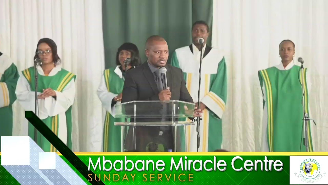 Mbabane Miracle Centre Sunday Service 21st May 2023
