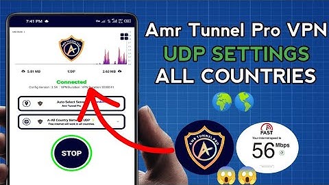 How To Setup Amr Tunnel Pro VPN with all country UDP Settings for Secure Browsing