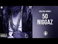 50 Niggaz -  Nipsey Hussle (Mailbox Money)