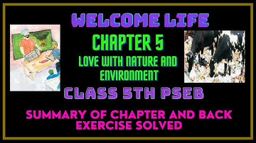 |Class 5th|WELCOME LIFE|PSEB|CHAPTER 5 [LOVE WITH NATURE AND ENVIRONMENT]