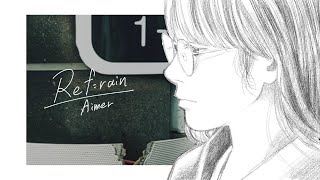 Aimer「Ref:rain -3 nuis ver.-」Music Video by Aimer Official YouTube Channel 384,954 views 2 weeks ago 4 minutes, 54 seconds