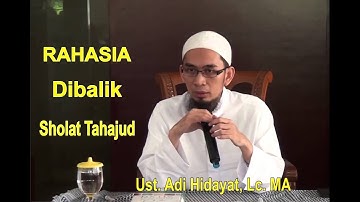 4 Janji Allah Bagi Orang yang Sholat Tahajud - Ustadz Adi Hidayat Lc MA