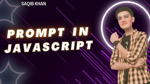 Lecture: (11)  JavaScript Prompt – Easy Way to Get User Input!