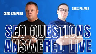 Seo Questions With Craig & Chris