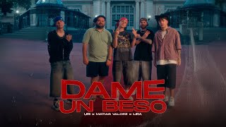 Dame Un Beso - URI, Matías Valdez & Lira