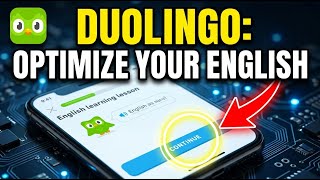 How to Optimize English Skills with Duolingo - Complete Guide