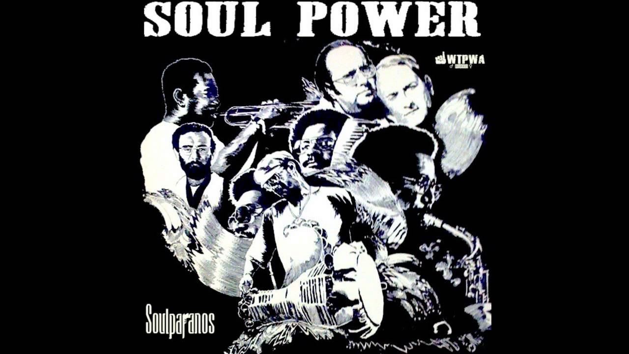 Soulparanos - SOUL POWER - Classics Soul Funk #2