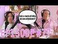 The viral podcast ep 77