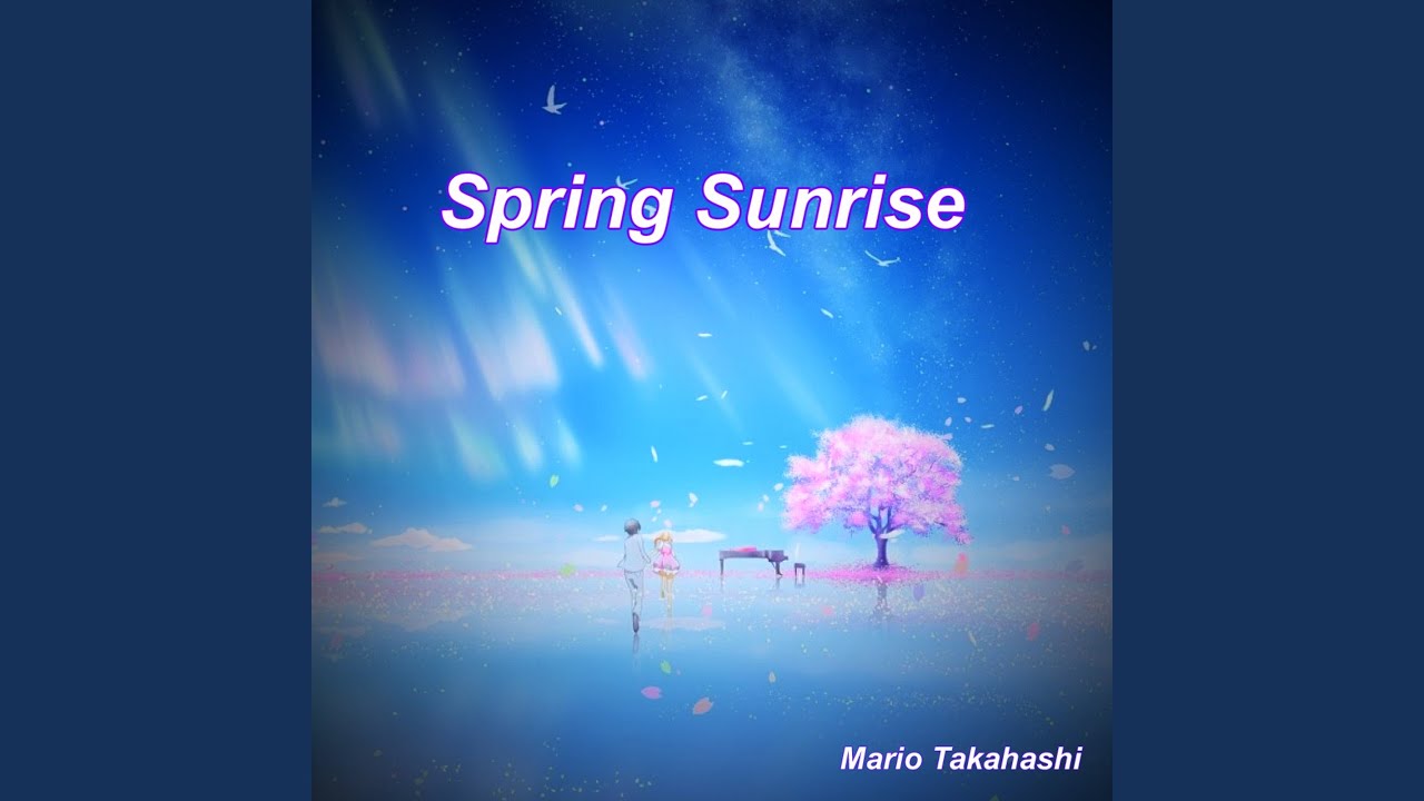 Watch Spring Sunrise on YouTube Watch Spring Sunrise on YouTube