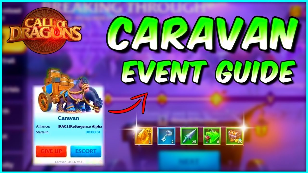 Caravan Event Guide [ Become Top #1 ] - Call of Dragons