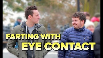 FARTING WITH EYE CONTACT