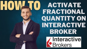 How to activate fractional quantity on INTERACTIVE BROKER l Double Z