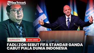Fadli Zon Sebut FIFA Standar Ganda Cabut Piala Dunia Indonesia