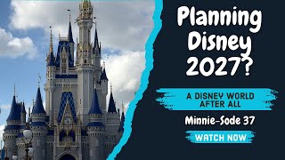 Disney World 2027 Planning Guide | Prices, Dining Plan & Perks Explained