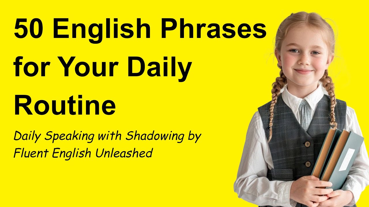 Daily English Speaking Practice with Shadowing | 50 English Phrases for ...