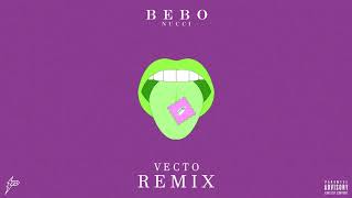 NUCCI - BEBO (REMIX BY VECTO)