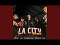 Ref:TiFRIUx8f1A La city (remix)