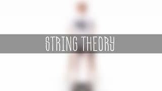 String Theory [[ MMD ]] {AlexSuper}