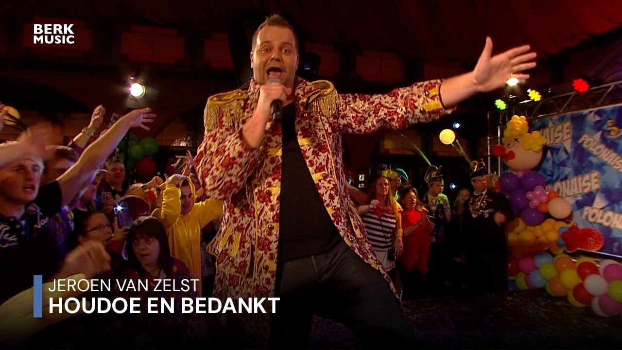 Jeroen Van Zelst - Houdoe En Bedankt