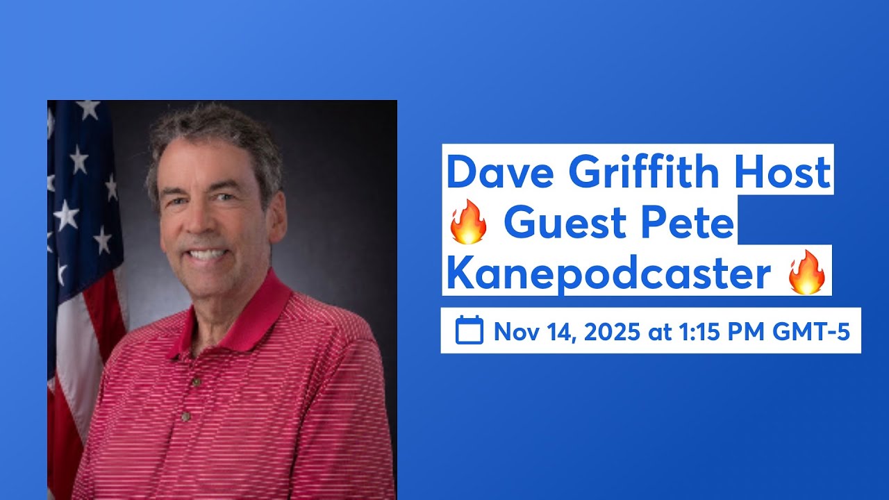 Dave Griffith Host 🔥 Guest Pete Kanepodcaster 🔥
