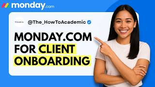 How to Use monday.com for Client Onboarding [Quick Guide]