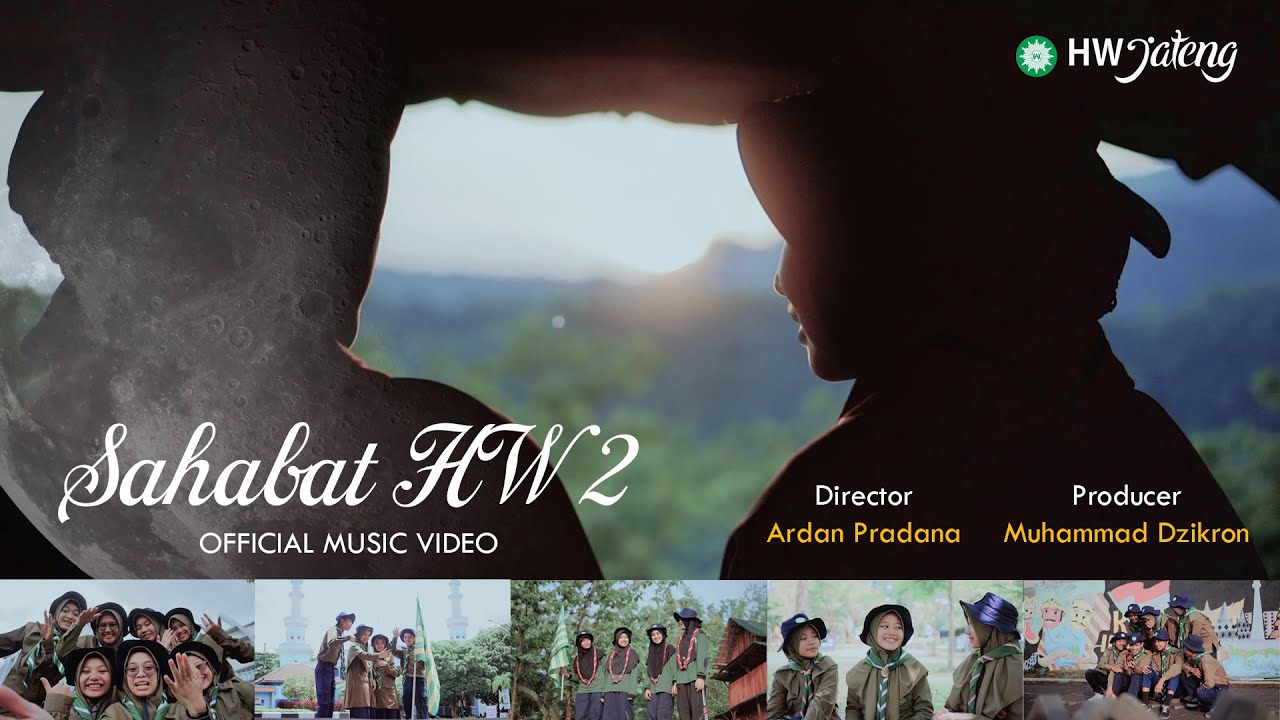 SAHABAT HW 2 (OFFICIAL MUSIC VIDEO)