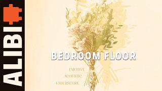 Bedroom Floor | Poignant Acoustic Vibes for Podcasts & Reality TV!