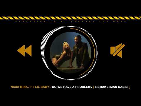 Nicki Minaj ft. Lil Baby - Do We Have A Problem? (Instrumental)
