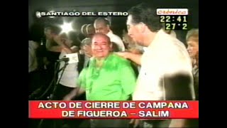 DiFilm - Acto de cierre de campaña de Figueroa - Salim (2005)