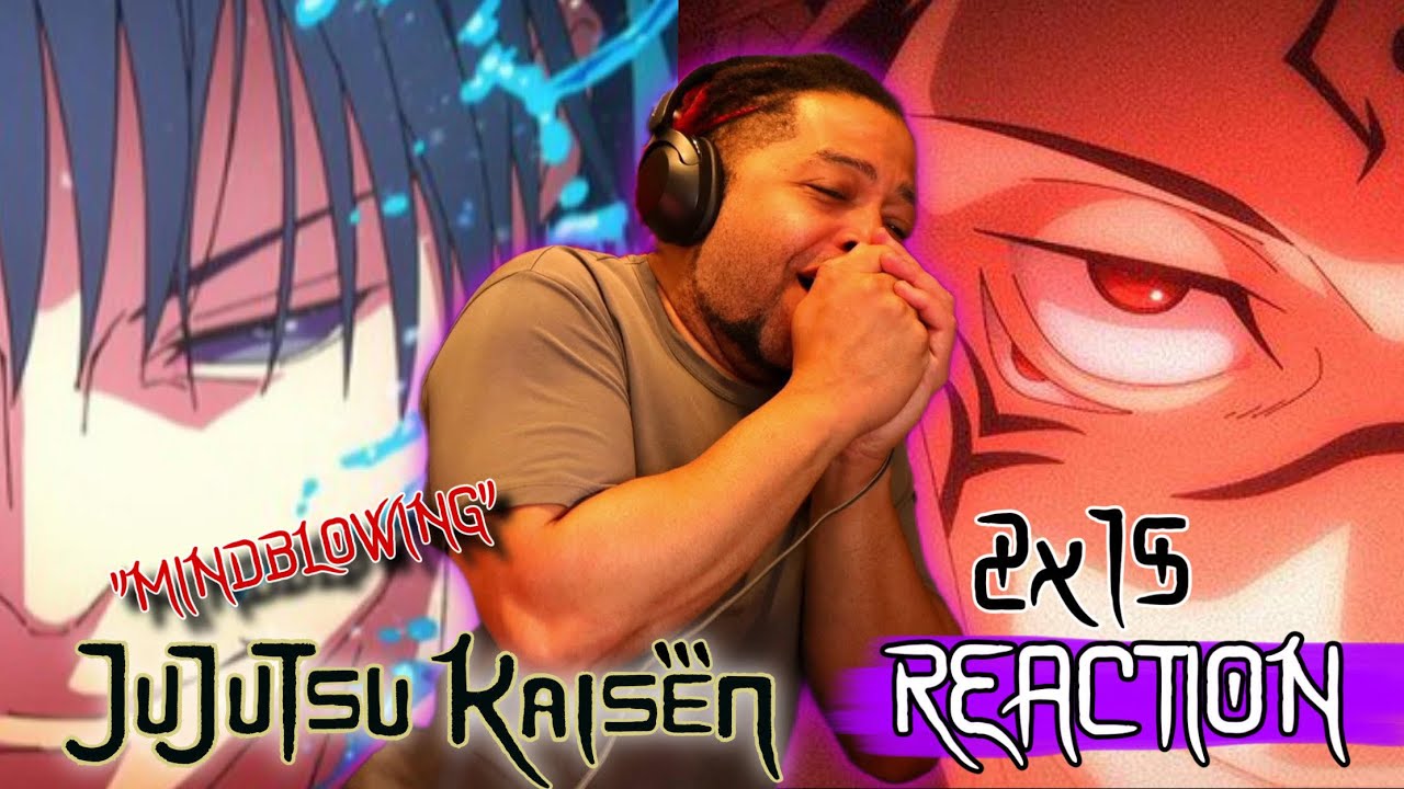 Jujutsu Kaisen Season 2 Episode 15 (Chapter 39) Reaction & Review!! (MINDBLOWING EPISODE