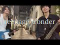 【デモPV】teenage wonder