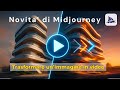 Midjourney ora crea anche VIDEO: trasforma le tue immagini in video spettacolari [IA per Architetti]